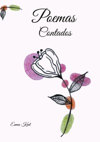 Poemas Contados - Enma Kent - E-Book