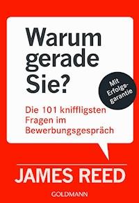 Warum gerade Sie? - James Reed - E-Book