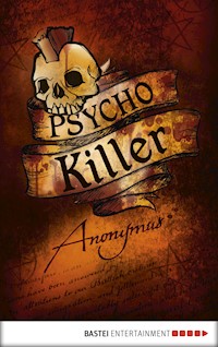 Psycho Killer - Anonymus - E-Book