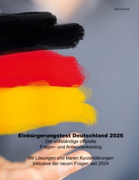 Einbürgerungstest Deutschland 2026 - Bernd Schmidt - E-Book