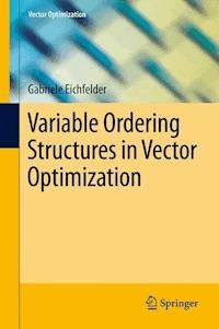 Variable Ordering Structures in Vector Optimization - Gabriele Eichfelder - E-Book