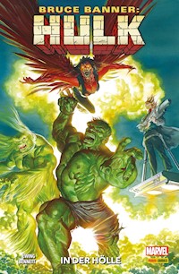BRUCE BANNER: HULK 10 - In der Hölle - Ewing Al - E-Book
