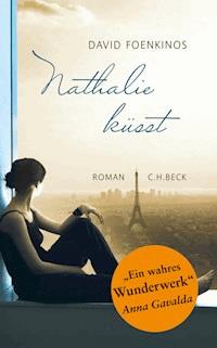 Nathalie küsst - David Foenkinos - E-Book
