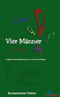 Vier Männer und Lucy - Hartmut Wiedling - E-Book