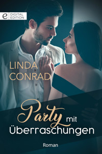 Party mit Überraschungen - Linda Conrad - E-Book