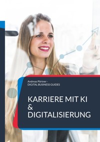 Karriere mit KI & Digitalisierung - Andreas Pörtner - E-Book