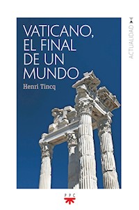 Vaticano, el final de un mundo - José Antonio Pagola Elorza - E-Book