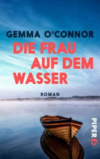 Die Frau auf dem Wasser - Gemma O'Connor - E-Book