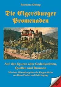 Die Elgersburger Promenaden - Reinhard Döring - E-Book