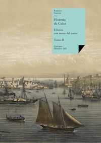 Historia de Cuba II - Ramiro Guerra - E-Book
