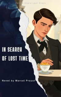 In Search of Lost Time  - Marcel Proust - E-Book