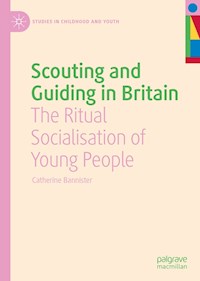 Scouting and Guiding in Britain - Catherine Bannister - E-Book