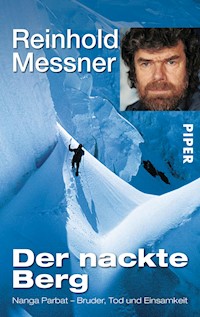 Der nackte Berg - Reinhold Messner - E-Book