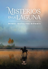 Misterios en la laguna - Mabel Ripanti - E-Book