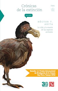 Crónicas de la extinción - Héctor T. Arita - E-Book