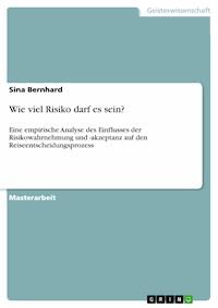 Wie viel Risiko darf es sein? - Sina Bernhard - E-Book