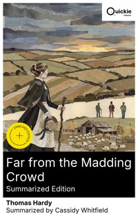 Far from the Madding Crowd (Summarized Edition) - Thomas Hardy. - E-Book