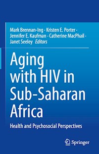 Aging with HIV in Sub-Saharan Africa - - E-Book