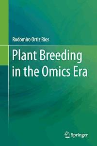 Plant Breeding in the Omics Era - Rodomiro Ortiz Ríos - E-Book
