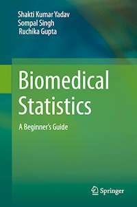 Biomedical Statistics - Shakti Kumar Yadav - E-Book