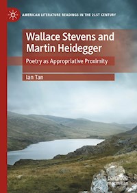 Wallace Stevens and Martin Heidegger - Ian Tan - E-Book