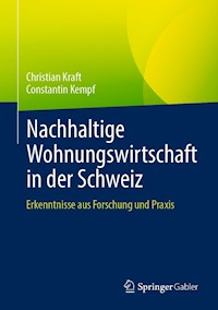 Nachhaltige Wohnungswirtschaft in der Schweiz - Christian Kraft - E-Book