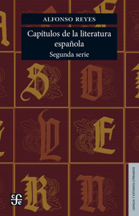 Capítulos de literatura española - Alfonso Reyes - E-Book