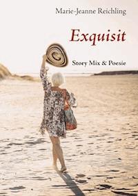 Exquisit - Marie-Jeanne Reichling - E-Book