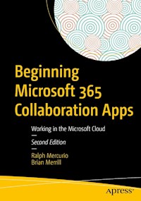 Beginning Microsoft 365 Collaboration Apps - Ralph Mercurio - E-Book