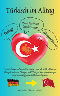 Türkisch im Alltag - Maximilian Sebastian Wagner - E-Book