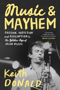 Music and Mayhem - Keith Donald - E-Book