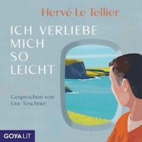 Ich verliebe mich so leicht - Hervé le Tellier - Hörbuch