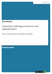 Christliche Stiftungen im Hoch- und Spätmittelalter - Eric Richter - E-Book