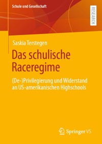 Das schulische Raceregime - Saskia Terstegen - E-Book