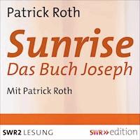Sunrise - Patrick Roth - Hörbuch