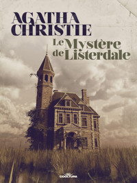 Le mystère de Listerdale - Agatha Christie - E-Book