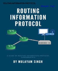 ROUTING INFORMATION PROTOCOL - Mulayam Singh - E-Book