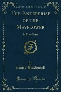 The Enterprise of the Mayflower - Amice Macdonell - E-Book