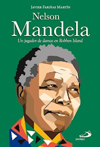 Nelson Mandela - Javier Fariñas Martín - E-Book