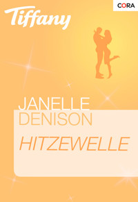 Hitzewelle - Janelle Denison - E-Book