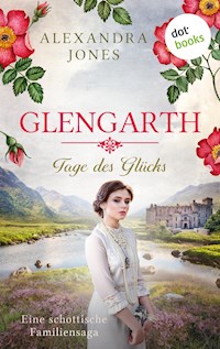 Glengarth - Tage des Glücks - Alexandra Jones - E-Book