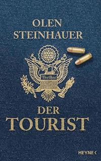 Der Tourist - Olen Steinhauer - E-Book