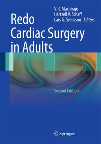 Redo Cardiac Surgery in Adults -  - E-Book