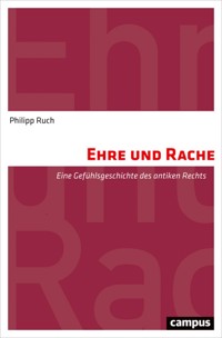 Ehre und Rache - Philipp Ruch - E-Book