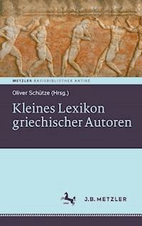 Kleines Lexikon griechischer Autoren -  - E-Book