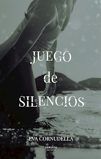 Juego de silencios - Eva Cornudella - E-Book