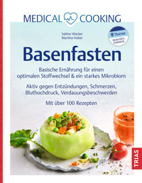 Medical Cooking: Basenfasten - Sabine Wacker - E-Book