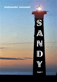 Sandy cz.I - Aleksander Janowski - E-Book
