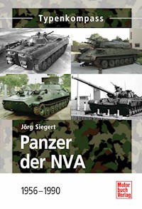 Panzer der NVA - Jörg Siegert - E-Book
