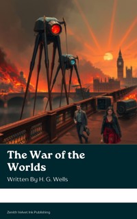 The War of the Worlds - H G Wells - E-Book